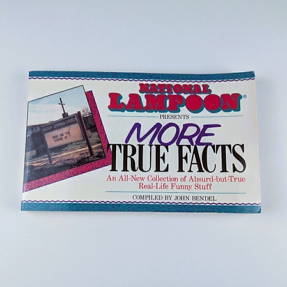 National Lampoon Presents More True Facts - Paperback, 1992